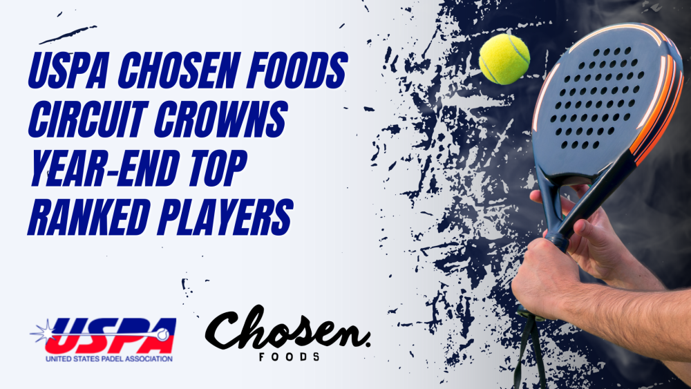 USPA Chosen Foods Circuit Crowns Year End Top Ranked Players